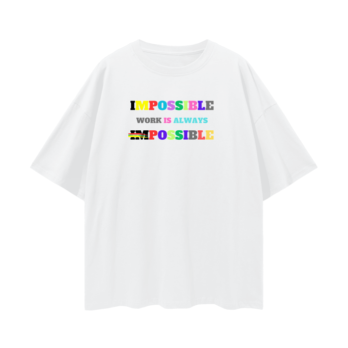 Streetwear Unisex Loose T-shirt Impossible1.0 Edition - DALSOMA